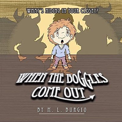 When The Boggles Come Out: What's Hiding In Your Closet?-..