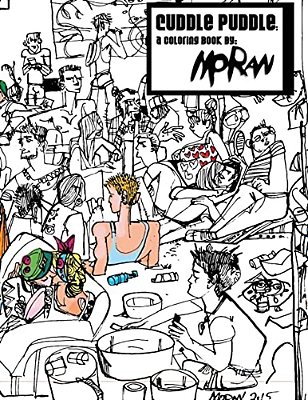 Cuddle Puddle: A Coloring Book By Moran: Cuddle Puddle: A Coloring Book By Moran-..