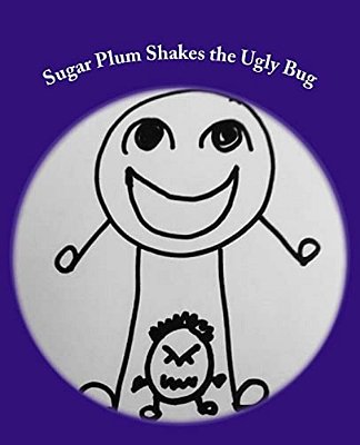 Sugar Plum Shakes The Ugly Bug-..