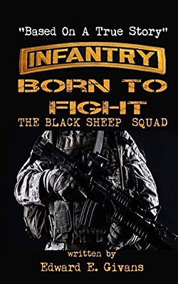Infantry Born To Fight-..