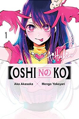 [Oshi No Ko], Vol. 1: Volume 1-..