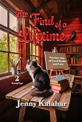 The Find Of A Lifetime: Another Tale Of Used Books And Cats-..