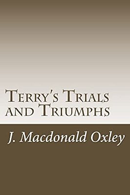 Terry's Trials And Triumphs-..