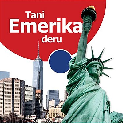 Tani Emerika Deru-..