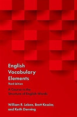 English Vocabulary Elements: A Course In The Structure Of English Words-..