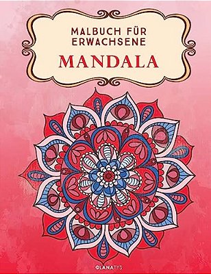 Mandala: Malbuch Für Erwachsene-..