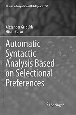 Automatic Syntactic Analysis Based On Selectional Preferences-..