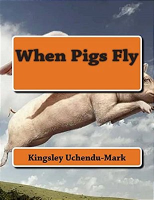 When Pigs Fly-..