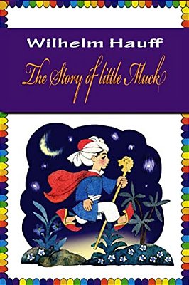 The Story Of Little Muck-..