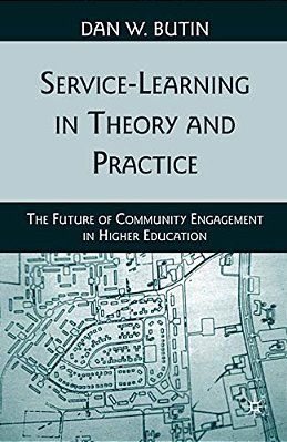 Service-Learning In Theory And Practice: The Future Of Community Engagement In Higher Education-..
