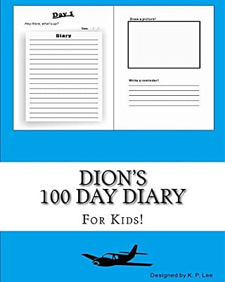 Dion's 100 Day Diary-..