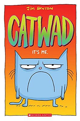 It's Me. A Graphic Novel (Catwad #1): Volume 1-..