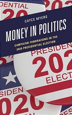 Money In Politics: Campaign Fundraising In The 2020 Presidential Election-..