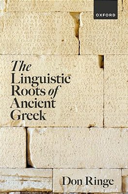 The Linguistic Roots Of Ancient Greek-..
