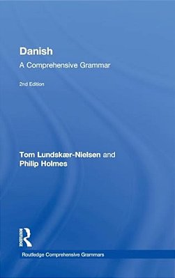 Danish: A Comprehensive Grammar-..