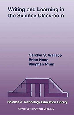 Writing And Learning In The Science Classroom-..