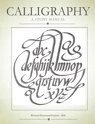 Calligraphy, A Study Manual-..