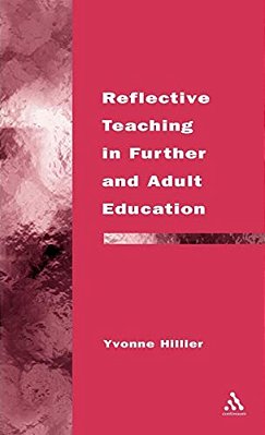 Reflective Teaching In Further And Adult Education-..