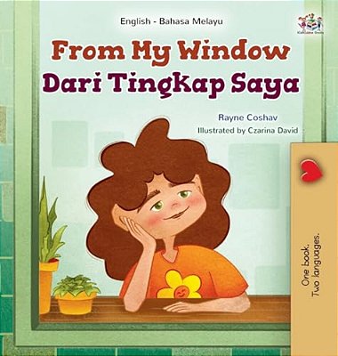 From My Window (English Malay Bilingual Kids Book)-..