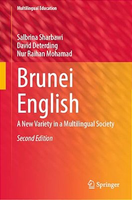 Brunei English: A New Variety In A Multilingual Society-..