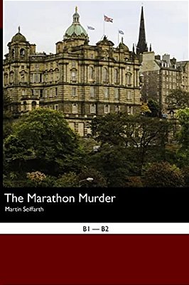 English Easy Reader: The Marathon Murder-..