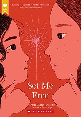 Set Me Free (Gold) (Show Me A Sign, Book 2)-..