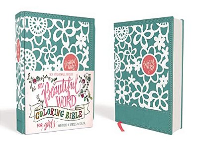 Niv, Beautiful Word Coloring Bible For Girls, Leathersoft Over Board, Teal: Hundreds Of Verses To Color-..