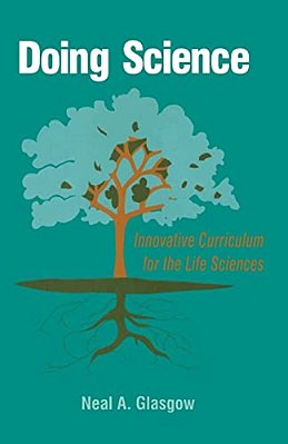 Doing Science: Innovative Curriculum For The Life Sciences-..