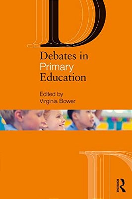 Debates In Primary Education-..