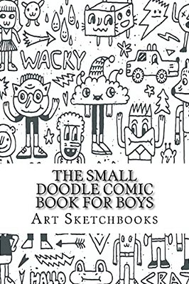 The Small Doodle Comic Book For Boys: Jagged, 6" X 9", 100 Pages-..