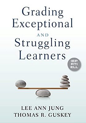 Grading Exceptional And Struggling Learners-..