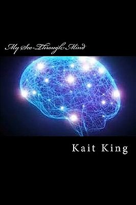 My See-Through Mind-..