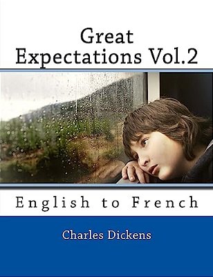 Great Expectations Vol.2: English To French-..