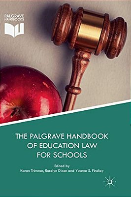 The Palgrave Handbook Of Education Law For Schools-..