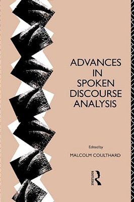 Advances In Spoken Discourse Analysis-..