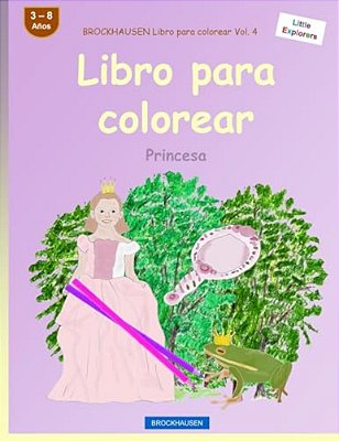 Brockhausen Libro Para Colorear Vol. 4 - Libro Para Colorear: Princesa-..