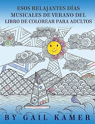 Esos Relanjantes Dias Musicales De Verano Del Libro De Colorear Para Adultos-..