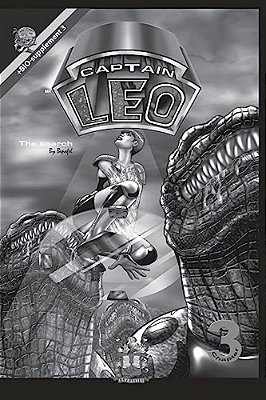 Captain Leo. Chapter 3-White And Black Version: +Bio-Supplement 3-..