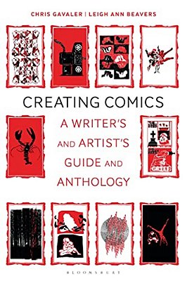 Creating Comics: A Writer's And Artist's Guide And Anthology-..