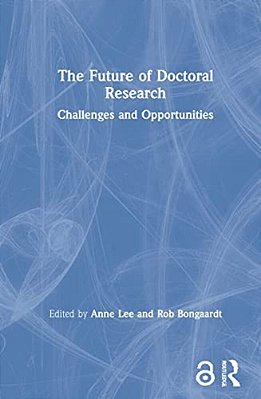 The Future Of Doctoral Research: Challenges And Opportunities-..