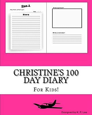 Christine's 100 Day Diary-..