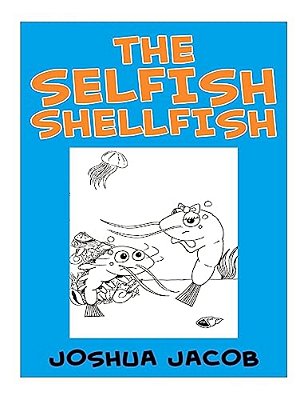 The Selfish Shellfish-..