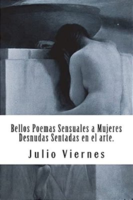 Bellos Poemas Sensuales A Mujeres Desnudas Sentadas En El Arte. -..
