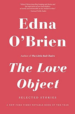 The Love Object: Selected Stories-..