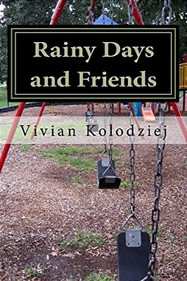 Rainy Days And Friends-..