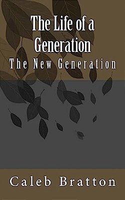 The Life Of A Generation-..