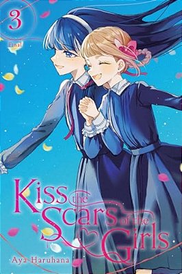 Kiss The Scars Of The Girls, Vol. 3-..