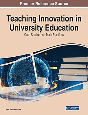 Teaching Innovation In University Education: Case Studies And Main Practices-..