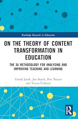 On The Theory Of Content Transformation In Education: The 3A Methodology For Analysing And Improving Teaching And Learning-..