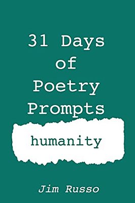 31 Days Of Poetry Prompts: Humanity-..